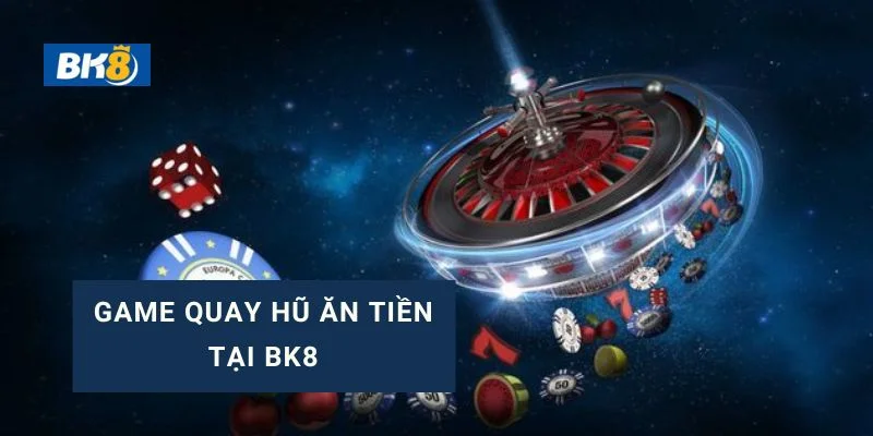 Game quay hũ ăn tiền top game nổ hũ được nhiều người chơi nhất