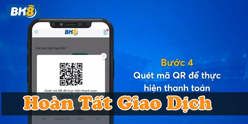 Hoàn tất giao dịch, chuyển tiền cho BK8